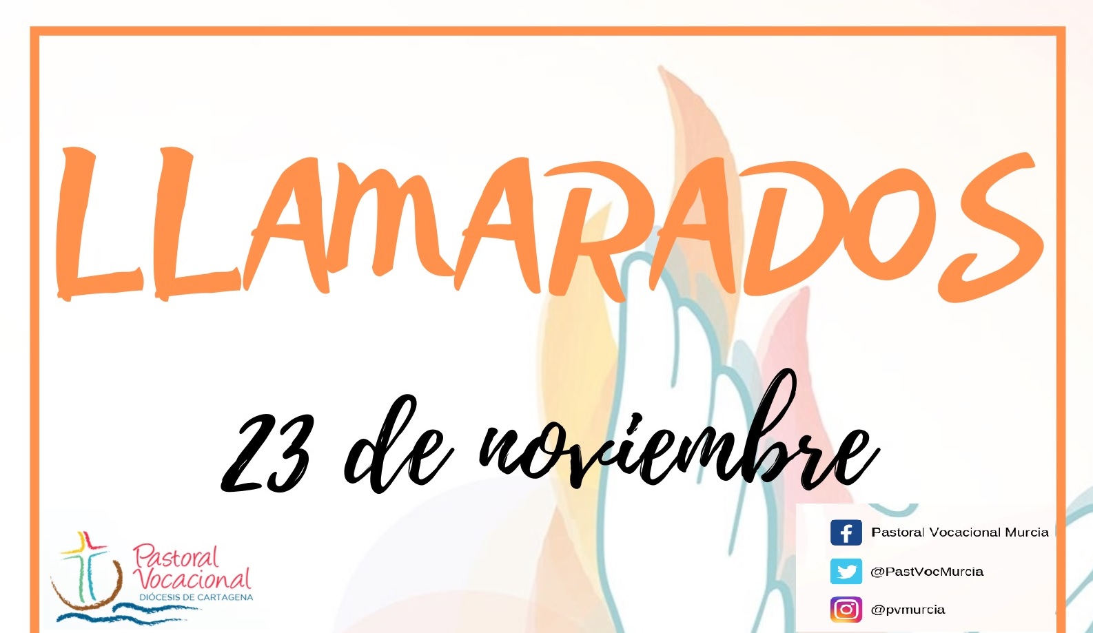 Cartel Llamarados 2019, Pastoral Vocacional Murcia, Diócesis de Cartagena, 2 jpg